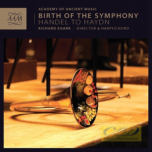 Birth of the Symphony - Handel, Richter, Stamitz, Mozart, Haydn